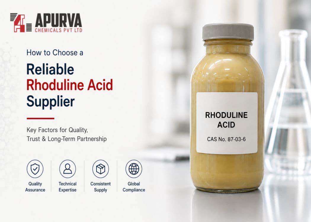 How to Choose a Reliable Rhoduline Acid Supplier Reliable Rhoduline Acid Supplier in India